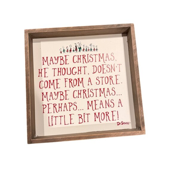 Dr. Seuss Designs Other - Dr. Seuss Christmas Wall Art With Wooden Frame Decorative Quote Plaque 10x10  In